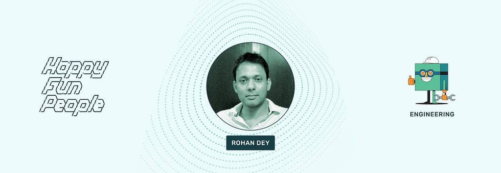 HappyFunPeople: Rohan Dey