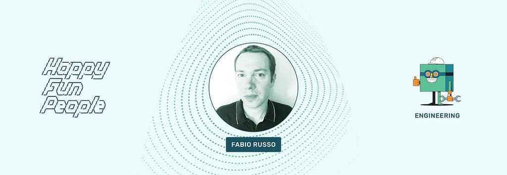 Fabio Russo, Engineer at HappyFunCorp