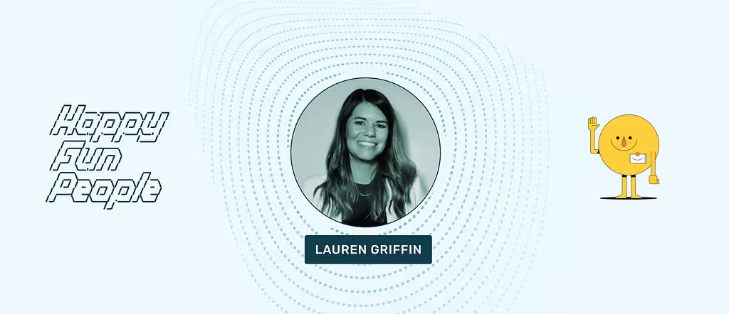 HappyFunCorp: Lauren Griffin